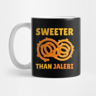 Sweeter than jalebi Mug